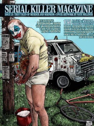 Kniha Serial Killer Magazine Issue 23 James Gilks
