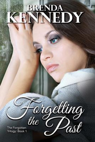 Knjiga Forgetting the Past Brenda Kennedy