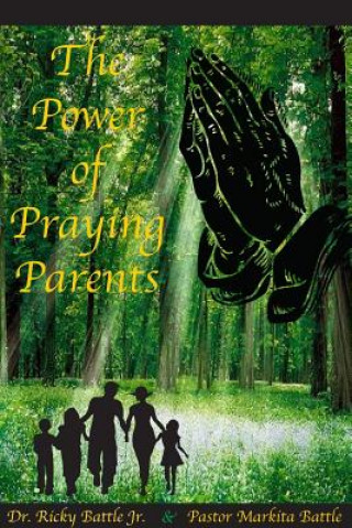 Kniha Power of Praying Parents Dr Ricky Battle