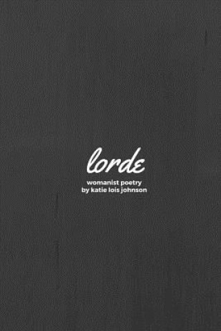 Buch Lorde Katie Lois Johnson