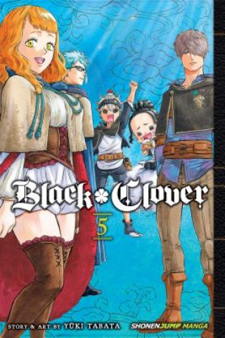 Książka Black Clover, Vol. 5: Volume 5 Yuki Tabata