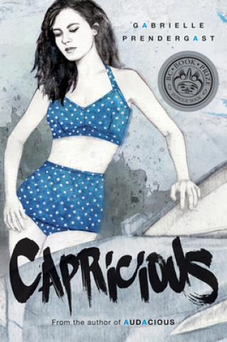Book CAPRICIOUS Gabrielle Prendergast