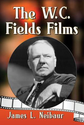 Carte W.C. Fields Films James L. Neibaur