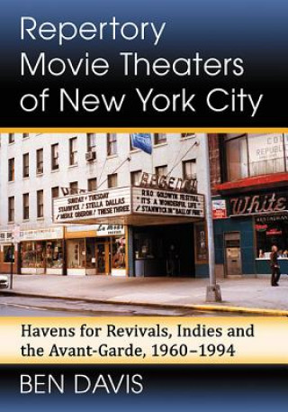 Kniha Repertory Movie Theaters of New York City Ben Davis