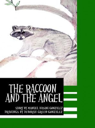 Carte The Raccoon and the Angel Deborah Gonzalez