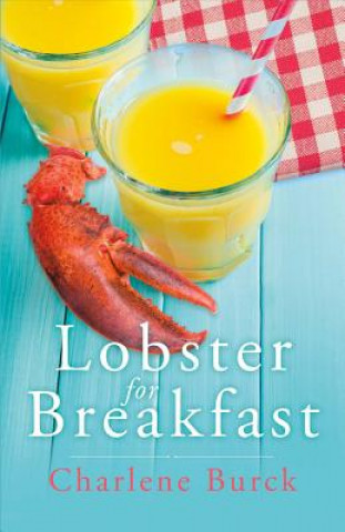 Book Lobster for Breakfast: Volume 1 Charlene Burck