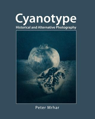 Kniha Cyanotype Peter Mrhar