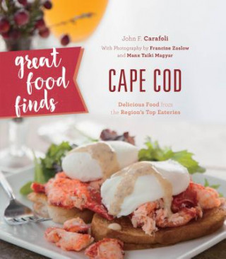 Könyv Great Food Finds Cape Cod John F. Carafoli