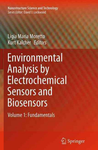 Livre Environmental Analysis by Electrochemical Sensors and Biosensors Ligia Moretto