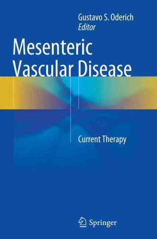 Książka Mesenteric Vascular Disease Gustavo S. Oderich