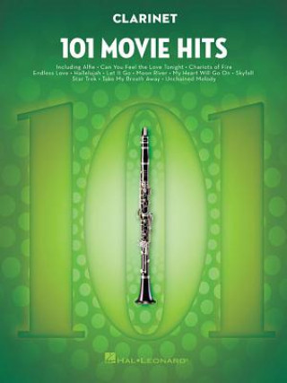 Książka 101 Movie Hits for Clarinet Hal Leonard Publishing Corporation