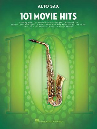 Könyv 101 Movie Hits for Alto Sax Hal Leonard Publishing Corporation