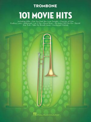 Carte 101 Movie Hits for Trombone Hal Leonard Publishing Corporation