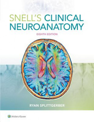 Kniha Snell's Clinical Neuroanatomy Ryan Splittgerber