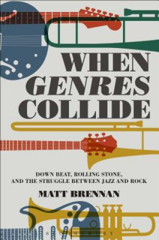 Kniha When Genres Collide Matthew Thomas Brennan