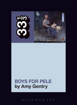 Carte Tori Amos's Boys for Pele Amy Gentry