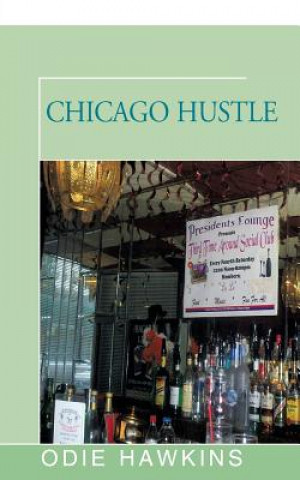 Könyv Chicago Hustle Odie Hawkins
