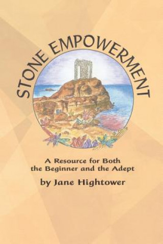 Kniha Stone Empowerment Jane Hightower