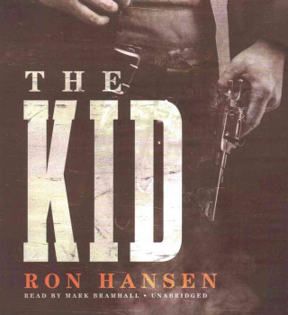 Audio The Kid Ron Hansen