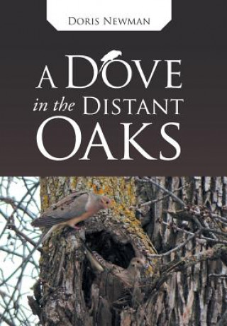 Carte Dove in the Distant Oaks Doris Newman