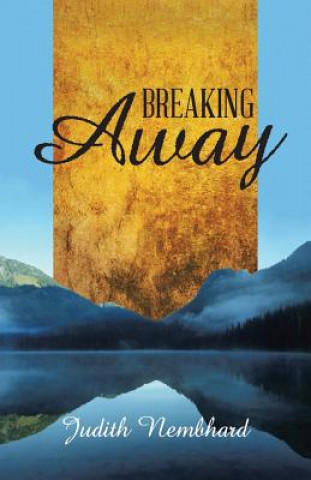 Book Breaking Away Judith Nembhard