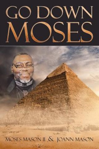 Knjiga Go Down Moses Moses Mason II