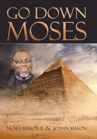Knjiga Go Down Moses Moses Mason II