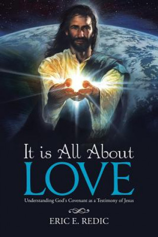 Livre It is All About Love Eric E. Redic