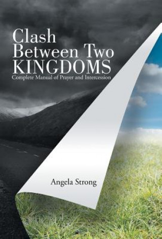 Knjiga Clash Between Two Kingdoms Angela Strong