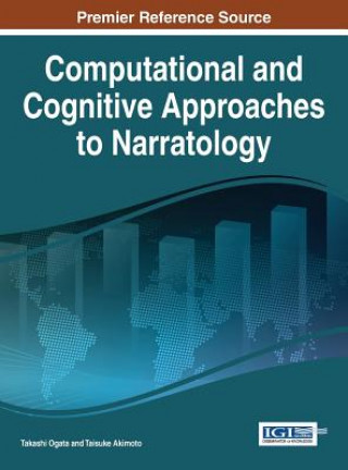 Buch Computational and Cognitive Approaches to Narratology Taisuke Akimoto