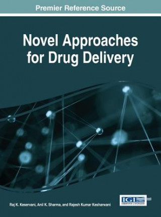 Carte Novel Approaches for Drug Delivery Raj K. Keservani