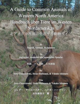 Книга Guide to Common Animals of Western North America Jerry G. Chmielewski