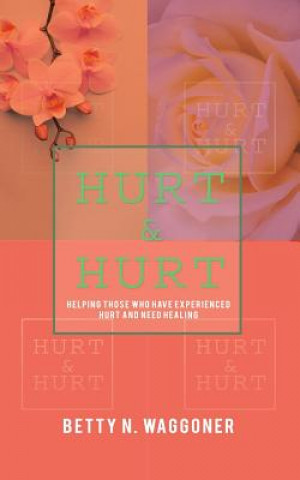 Kniha Hurt & Hurt Betty N. Waggoner