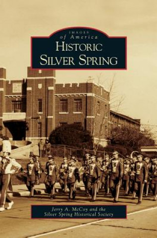 Buch Historic Silver Spring Jerry A. McCoy