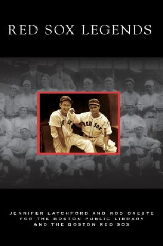 Libro Red Sox Legends Jennifer Latchford