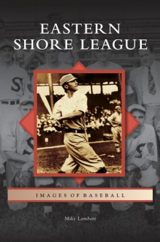 Libro Eastern Shore League Mike Lambert