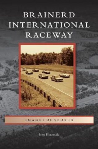 Βιβλίο Brainerd International Raceway John Fitzgerald