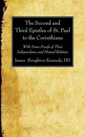 Kniha Second and Third Epistles of St. Paul to the Corinthians James Houghton Kennedy