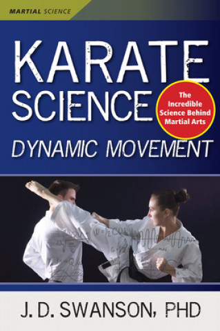 Kniha Karate Science J. D. Swanson