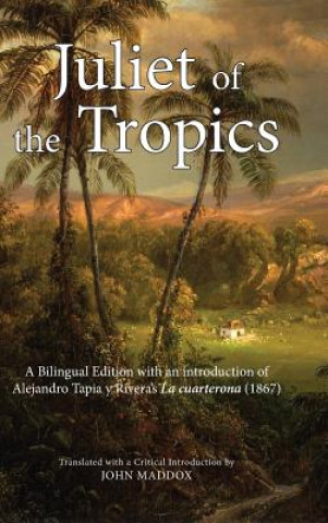 Kniha Juliet of the Tropics John Maddox