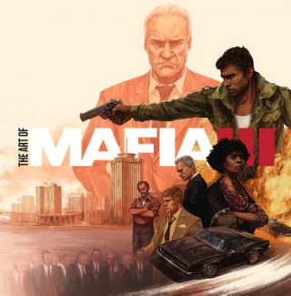 Kniha The Art of Mafia III Insight Editions