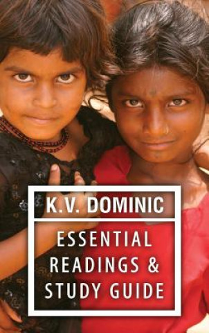 Carte K.V. Dominic Essential Readings and Study Guide K V Dominic