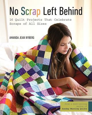 Книга No Scrap Left Behind Amanda Jean Nyberg