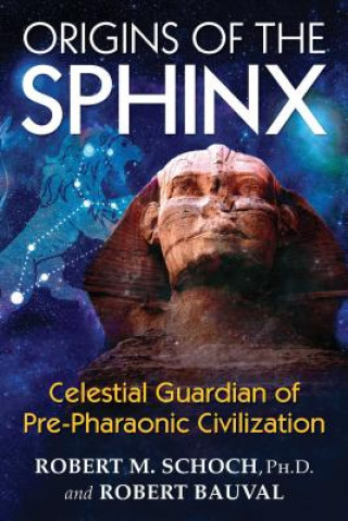 Könyv Origins of the Sphinx Robert M Schoch