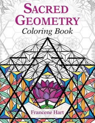 Carte Sacred Geometry Coloring Book Francene Hart