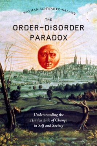 Kniha Order-Disorder Paradox Nathan Schwartz-Salant