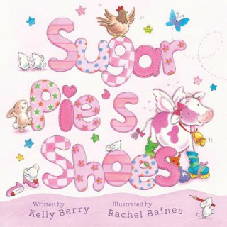 Knjiga Sugar Pie's Shoes Kelly Berry