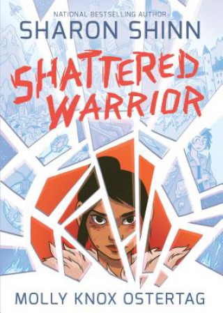 Kniha Shattered Warrior Sharon Shinn