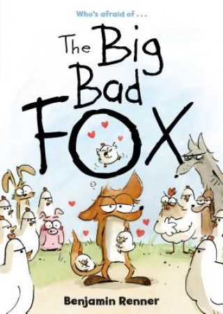 Könyv Big Bad Fox Benjamin Renner
