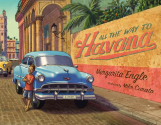 Książka All the Way to Havana Margarita Engle